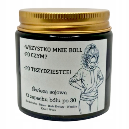 Świeca Sojowa PREZENT DLA PRZYJACÓŁKI KOLEŻANKI ZNAJOMEJ PO TRZYDZIESTCE
